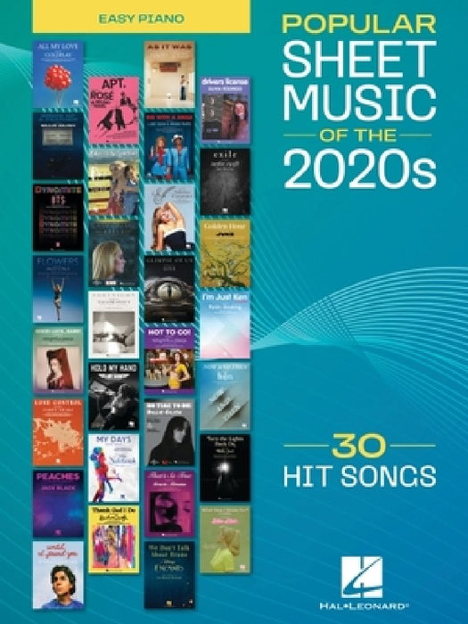 Popular Sheet Music of the 2020s: 30 Hit Songs Arranged for Easy Piano with Lyrics and Chord Names