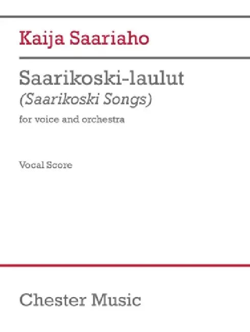 Saariaho: Saarikoski-Laulut for Voice (Finnish) and Orchestra Study Score by Kaija Saariaho
