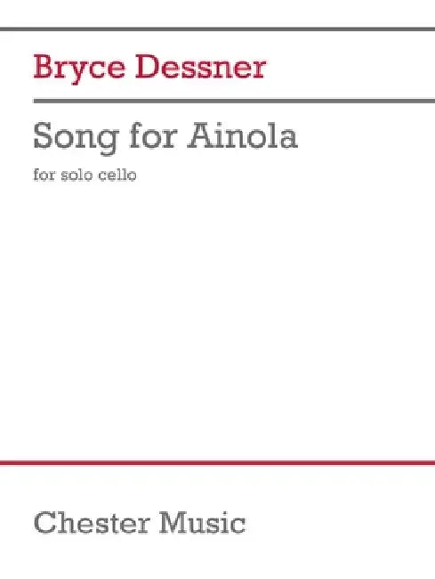 Song for Ainola: For Solo Cello by Bryce Dessner
