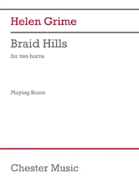 Braid Hills: For Horn Duo by Helen Grime