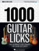 1000 Guitar Licks with Online Video Guitar Tablature Book for Beginners and Advanced Players Technique Builder with Rock Blues Country Jazz Riffs Guit
