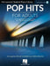 Pop Hits for Adults: 33 Arrangements That Progress from Very Easy to Early Intermediate