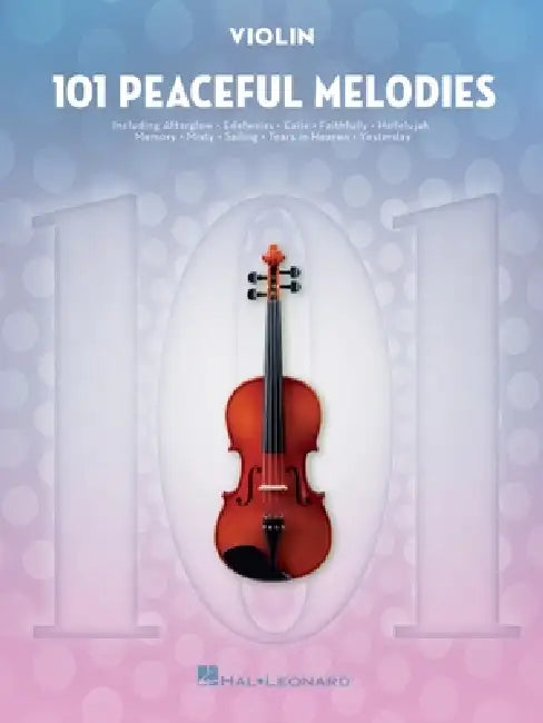 101 Peaceful Melodies: For Violin