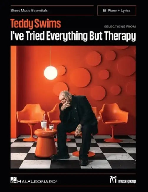 Teddy Swims: Selections from I've Tried Everything But Therapy - Sheet Music Essentials Piano + Lyrics by Teddy Swims