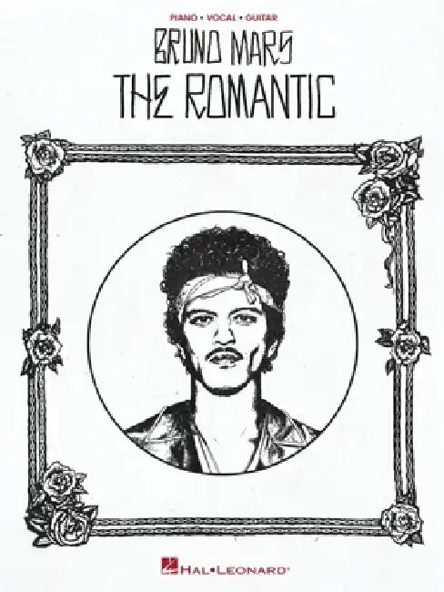 Bruno Mars - The Romantic: All Nine Songs from the Album with Lyrics, Chord Symbols, and Guitar Chord Frames by Bruno Mars