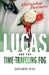 Lucas and The Time-Traveling Fog Unfinished Business E3 by Benjamin Vena
