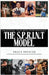 The S.P.R.I.N.T Model: Unlocking Your Best Performance by Spencer, Shaun