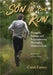 Son on the Run: Through a Mother's Eyes by Carol Emery