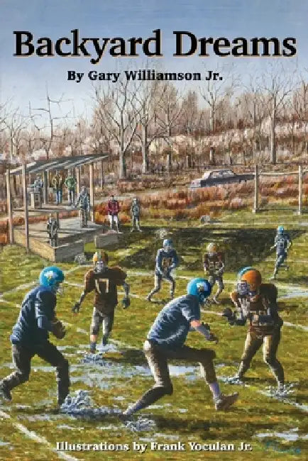Backyard Dreams by Gary Williamson, Frank Yoculan