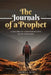 The Journals of a Prophet: A Record of Conversations with the King by Jack Boje