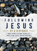 Following Jesus At A Distance by Kendall Fowler
