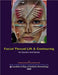 Facial Thread Lift & Contouring: For Doctors and Nurses by Honardoust, Phd