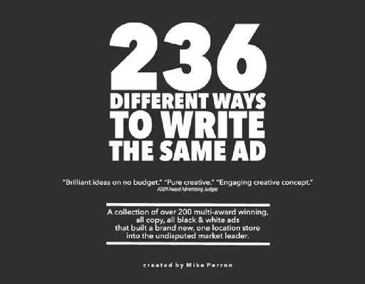 236 Different Ways to Write the Same AD by Mike Perron