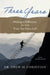 Three Years: Making a Difference in the Time You Have Left by Drew M. Christian