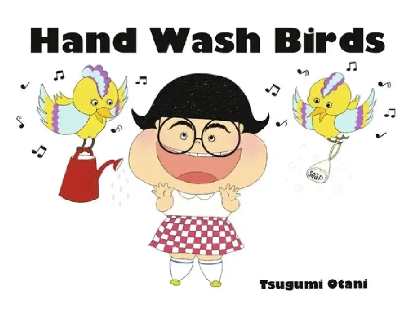 Hand Wash Birds by Tsugumi Otani