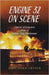 Engine 32 on Scene - True Stories from an Inner-City Firehouse by Ortner, Capt Norm