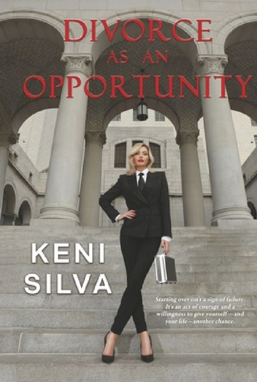 Divorce as an Opportunity by Keni Silva