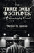The Three Daily Disciplines: A Leadership Carol: An Aspire Leadership Resource by Drew M. Christian, Jeff Banning