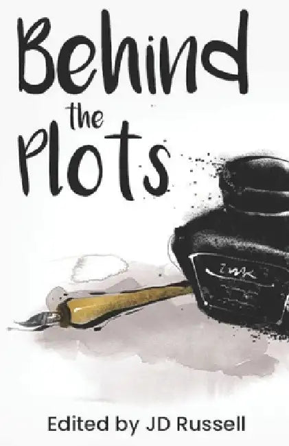 Behind the Plots by Robin Gaines