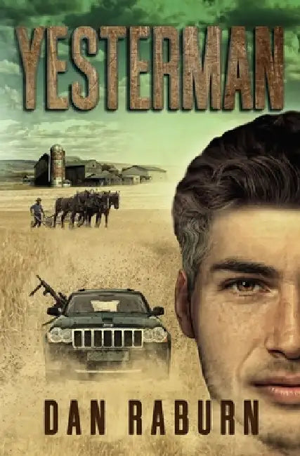 Yesterman by Dan Raburn