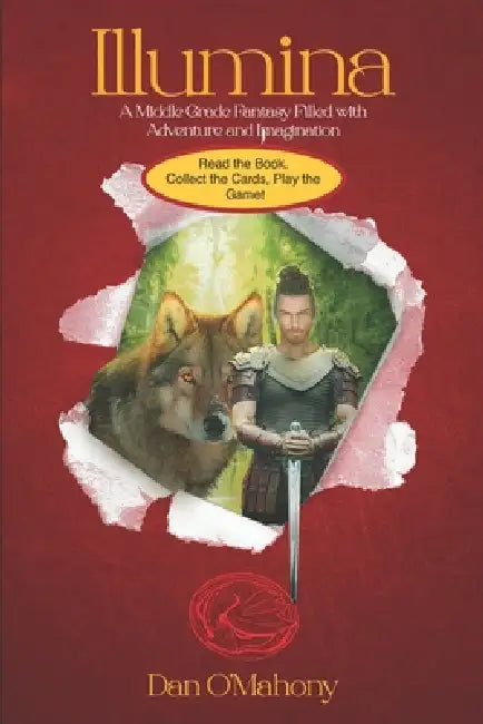 Illumina: A Middle-Grade Adventure Filled with Adventure and Imagination by Dan O'Mahony