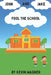 John and Jake Fool the School by Kevin Wagner