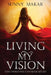 Living My Vision by Sunny Makar