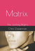 Matrix: The Journey Begins by Chris Opperman