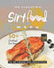 The Irresistible Sirtfood Menu: 50 Sirtfood Diet Meals to Be Young and Beautiful by Zoe Moore