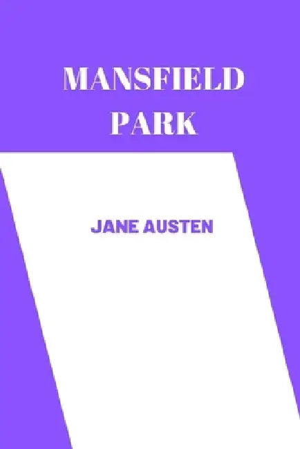 mansfield park by jane austen by Jane Austen