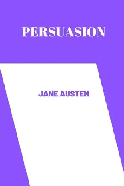 persuasion by Jane Austen by Jane Austen