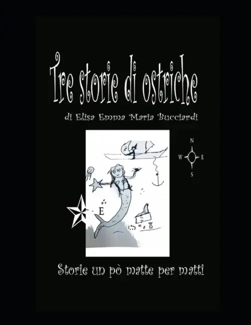 Tre storie di ostriche by Elisa Emma Maria Bucciardi
