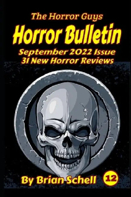 Horror Bulletin Monthly September 2022 by Brian Schell