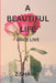 A Beautiful Life: A Purposeful Life by Z. Shaw