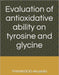 Evaluation of antioxidative ability on tyrosine and glycine by Thankgod Akusiobi