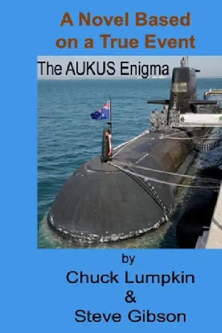 The AUKUS Enigma by Steve Gibson