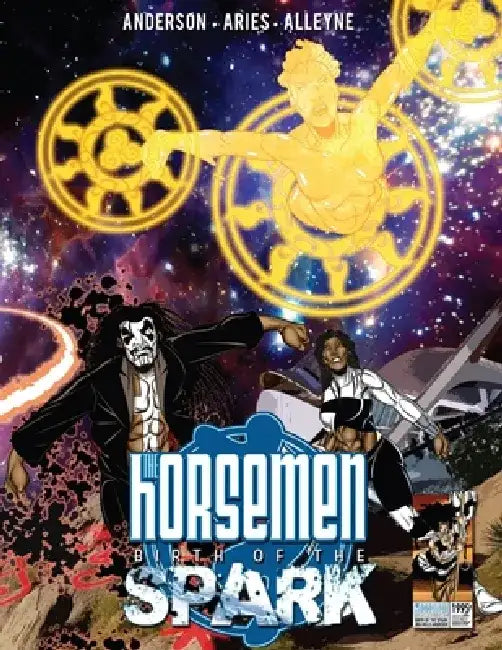 The Horsemen: Birth of the Spark: Softcover Edition by John Jennings