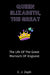 Queen Elizabeth II, the Great: The Life of the Great Monarch of England by C. J. Zaph