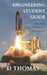 A Student's Guide to Engineering: The Best Engineering Student Tips by D. Thomas