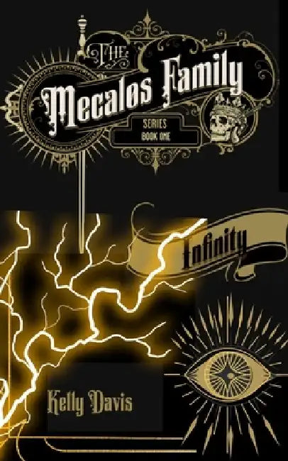 The Mecalos Family: Infinity by Kelly Davis