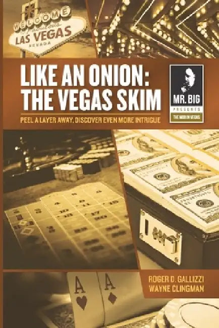 Like An Onion: Peel a Layer Away, Discover Even More Intrigue by Roger Gallizzi