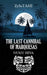 The Last Cannibal of Marquesas: Nuku Hiva by Caroline Briand
