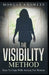 The VISIBILITY Method: How to Cope with Anxiety For Women by Morgan Knowles