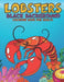 Lobsters Black Background Coloring Book For Adults by Nasheem Yeash