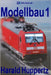 Modellbau by Huppertz, Harald