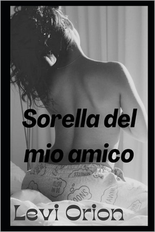 Sorella del mio amico by Levi Orion