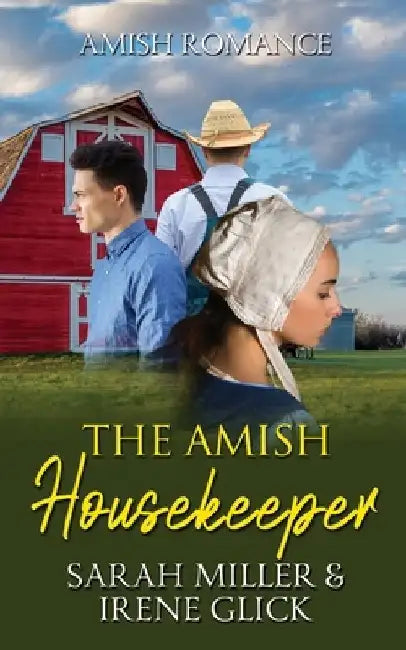 The Amish Housekeeper by Irene Glick
