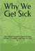 Why We Get Sick: The Hidden Epidemic Behind Most Chronic Illnesses-and How to Cure It. by Michael Lincoln
