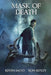 Mask of Death: Supernatural Suspense with Scary & Horrifying Monsters by Ron Ripley