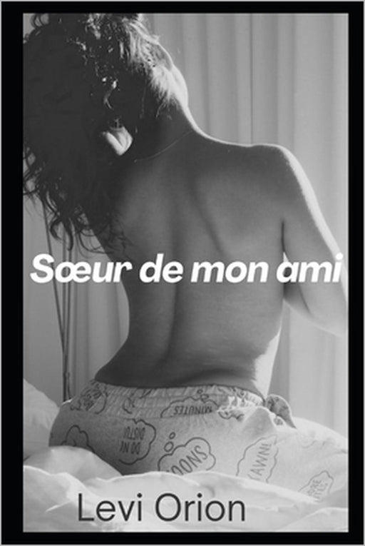 Soeur de mon ami by Levi Orion